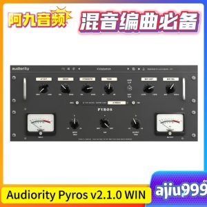 Audiority Pyros v2.1.0 WIN-阿九音频