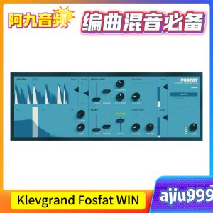 Klevgrand Fosfat V1.1.0 WIN-阿九音频