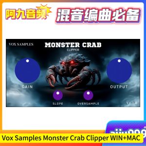 Vox Samples Monster Crab Clipper V1.2.0 WIN+MAC-阿九音频